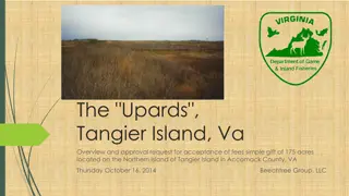 The Upards: Tangier Island, VA - Overview and Wildlife Benefits