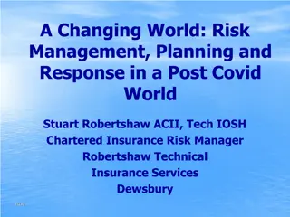 Risk Management and Response in a Post-Covid World