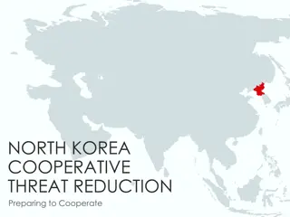 Addressing North Korea's Cooperative Threat Reduction Challenges