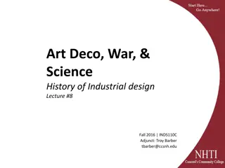 Evolution of Design Movements: Art Deco, War Influence, and Industrial Progress