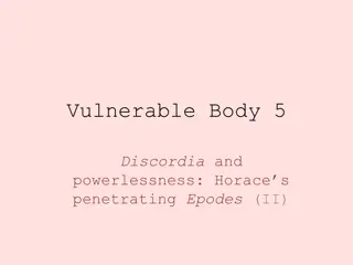 Vulnerable Body 5: Horace's Penetrating Epodes