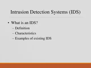 Intrusion Detection Systems (IDS)