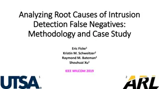 Root Causes of Intrusion Detection False Negatives: Methodology and Case Study