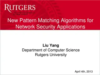 New Pattern Matching Algorithms for Network Security Applications by Liu Yang