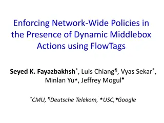 FlowTags: Enforcing Network-Wide Policies with Dynamic Middlebox Actions