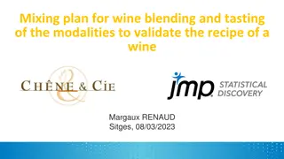 Wine Blending and Tasting Modalities for Recipe Validation