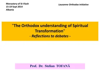 The Orthodox Understanding of Spiritual Transformation