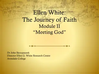 Ellen White: The Journey of Faith Module II - Meeting God & First Vision