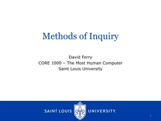 Exploring Methods of Inquiry and the Nature of Truth in Human Experience