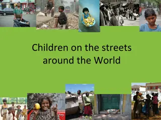 Children Living on the Streets Worldwide