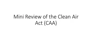 Overview of the Clean Air Act (CAA) and Its Impact