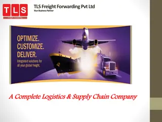 TLS Freight Forwarding Pvt Ltd: Your Business Partner for Complete Logistics & Supply Chain Solutions