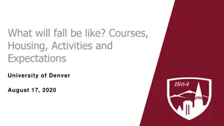 University of Denver Fall 2020: Courses, Housing, Activities & Expectations