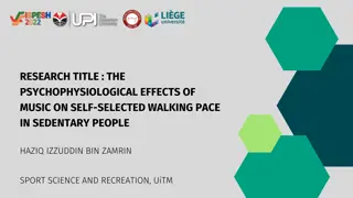 Psychophysiological Effects of Music on Walking Pace in Sedentary Individuals