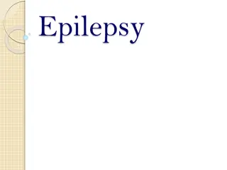 Epilepsy: Causes, Symptoms, and Classification