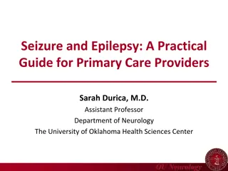 Understanding Seizures and Epilepsy: A Practical Guide for Primary Care Providers