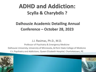 Understanding the Complex Relationship between ADHD and Addictions