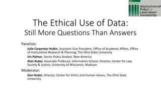 Data Ethics: Questions, Uses, Benefits, and Risks