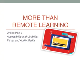 Ensuring Accessibility and Usability of Visual and Audio Media in Online Learning