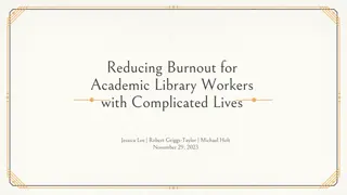 Strategies for Reducing Burnout in Academic Library Workers