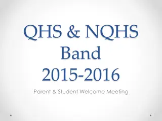 High School Band Program 2015-2016 Parent & Student Welcome Meeting Details