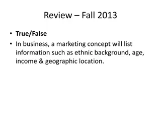 Comprehensive Business Review Fall 2013: Marketing Concepts and Economic Utilities