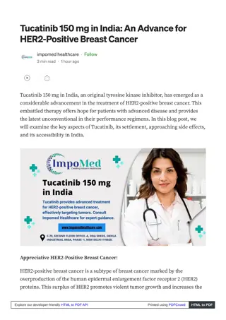 Tucatinib 150 mg: A Comprehensive Guide to Treating HER2-Positive Breast Cancer