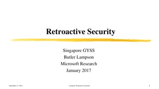 Retroactive Security Approach by Butler Lampson in January 2017