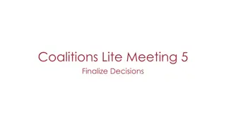 Coalitions Lite Meeting 5: Finalizing Decisions and Strategy Selection