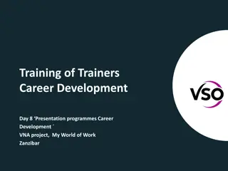 Career Development Day 8: Training of Trainers Programme in Zanzibar