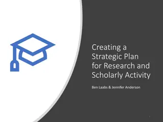 Strategic Planning for Research and Scholarly Activity