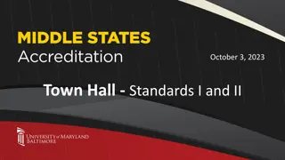 UMB Town Hall on Accreditation Standards - Importance of Middle States Commission