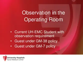 Guidelines for Operating Room Observation at UH-EMC