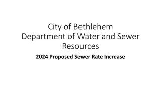 City of Bethlehem Department of Water and Sewer - 2024 Proposed Sewer Rate Increase and Fund Overview