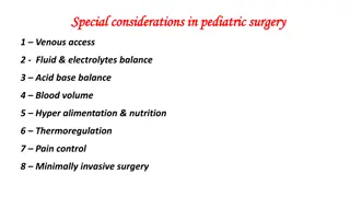 Pediatric Surgery: Special Considerations for Venous Access and Fluid Management