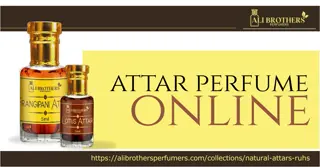 Discover Elegance with Ali Brothers Perfumers: Premium Attar Perfume Collection