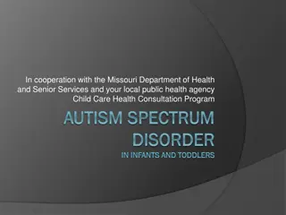 Autism Spectrum Disorder in Infants and Toddlers