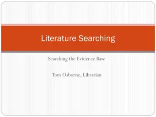 Effective Literature Searching for Evidence-Based Medicine