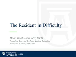 Managing Residents in Difficulty: Tools and Strategies