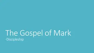 The Gospel of Mark: Key Themes and Teachings