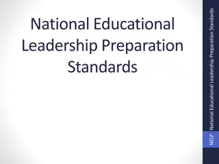 National Educational Leadership Preparation Standards Overview