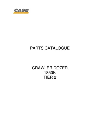 CASE 1850K Tier 2 Crawler Dozer Parts Catalogue Manual Instant Download