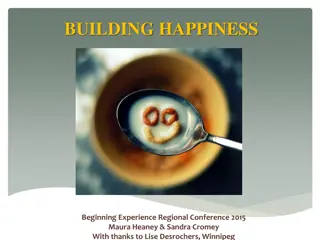 Building Happiness - Beginning Experience Regional Conference 2015 Program