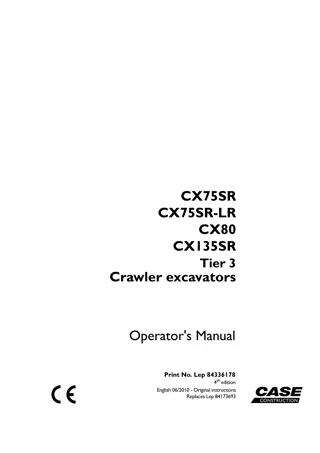 CASE CX75SR-LR Tier 3 Crawler Excavator Operator Manual Instant Download