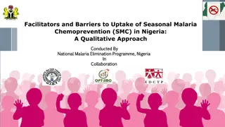 Facilitators and Barriers to Seasonal Malaria Chemoprevention Uptake in Nigeria