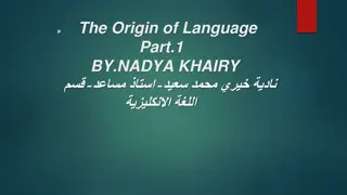 Exploring the Origins of Language: Divine, Natural, and Experiential Sources