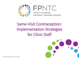 Strategies for Same-Visit Contraception Implementation