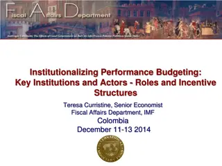 Institutionalizing Performance Budgeting: Key Institutions and Actors