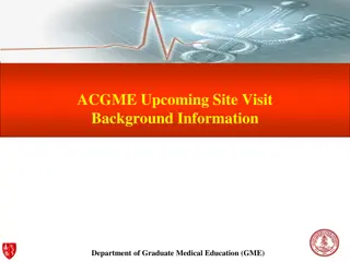 ACGME Site Visit Information for Graduate Medical Education Programs