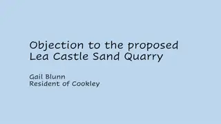 Strong Objection to Proposed Lea Castle Sand Quarry in Cookley